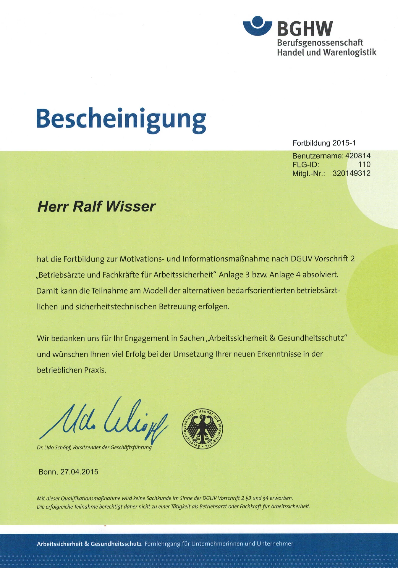 Bescheinigung der Berufsgenossenschaft Handel und Warenlogistik für Ralf Wisser, Fortbildung Arbeitssicherheit und Gesundheitsschutz, 2015